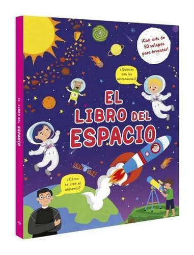 El Libro Del Espacio Levanta Solapa- Español
