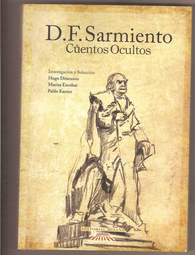 D. F. Sarmiento. Cuentos Ocultos