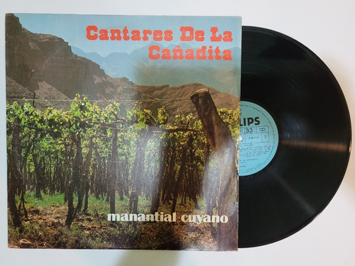 Cantares Cañadita Manantial Cuyano Vinilo Lp 1981 Folklore