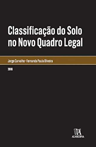 Libro Classificaço Do Solo No Novo Quadro Legal De Paula Ol