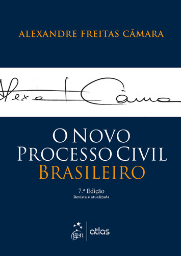 O Novo Processo Civil Brasileiro, de Camara, Alexandre Freitas. Editora Atlas Ltda., capa mole em português, 2021
