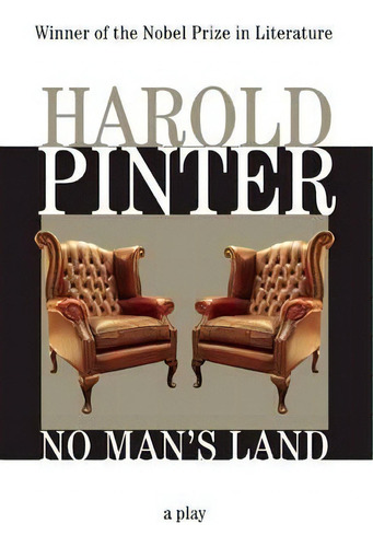 No Man's Land, De Harold Pinter. Editorial Grove Press / Atlantic Monthly Press, Tapa Blanda En Inglés