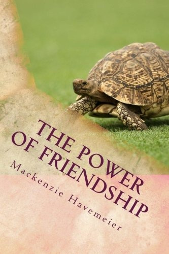 The Power Of Friendship
