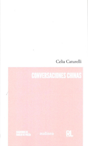 Celia Caturelli, Conversaciones Chinas, Tradición Tang