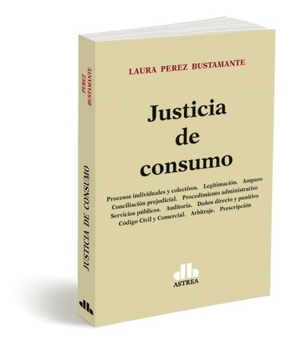 Justicia De Consumo Perez Bustamante