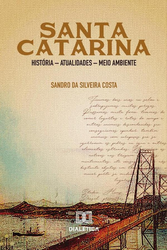 Santa Catarina - Da Silveira Costa, Sandro