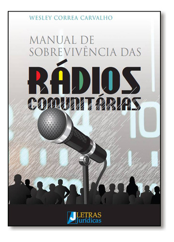 Livro Manual De Sobrevivência Das Rádios Comunitárias