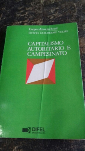 Capitalismo Autoritário E Campesinato