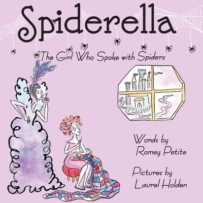 Libro Spiderella: The Girl Who Spoke With Spiders - Petit...