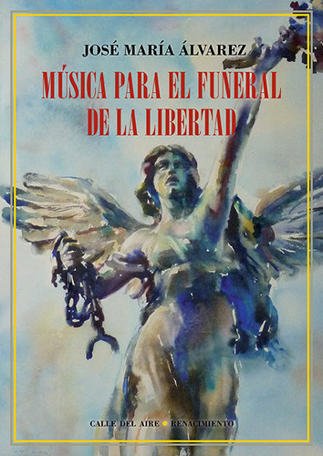 Libro Mãºsica Para El Funeral De La Libertad