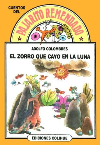 El Zorro Que Cayo En La Luna - Colombres, Adolfo