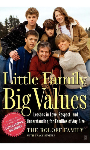 Little Family, Big Values, De The Roloff Family. Editorial Simon & Schuster, Tapa Blanda En Inglés
