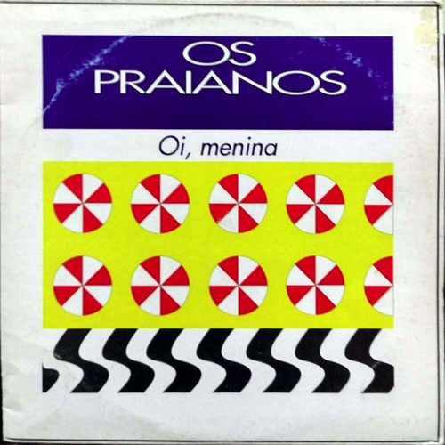 Lp Os Praianos Oi Menina (Usado)