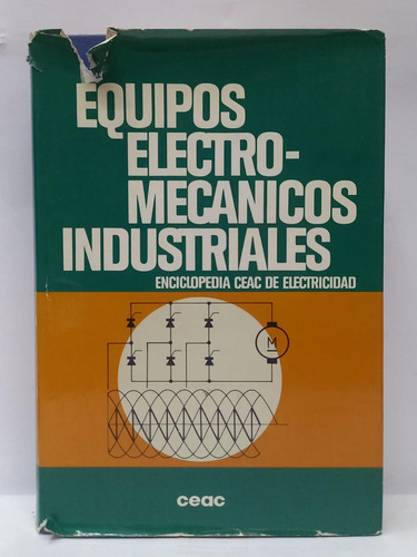 Libro Equipos Electromecanicos Industriales