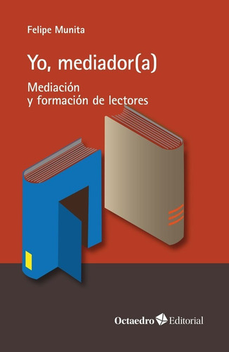 Libro Yo, Mediador(a) - Munita Jordan, Felipe