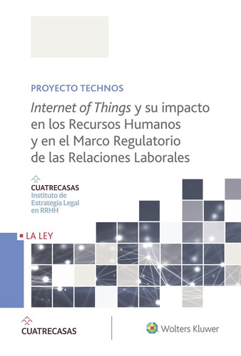 Internet Of Things Y Su Impacto En Los Rrhh - Aa.vv.