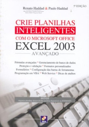 Crie Planilhas Inteligentes Como O Microsoft Office, De Paulo Haddad.