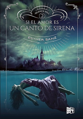 Si El Amor Es Un Canto De Sirena (saga La Isla 2)