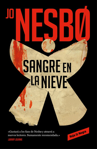 Sangre en la nieve ( Sicarios de Oslo 1 ), de Nesbo, Jo. Serie Reservoir Books Editorial Reservoir Books, tapa blanda en español, 2020