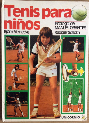 Tenis Para Niños - Bjorn Meinecke - Rudiger Schoth