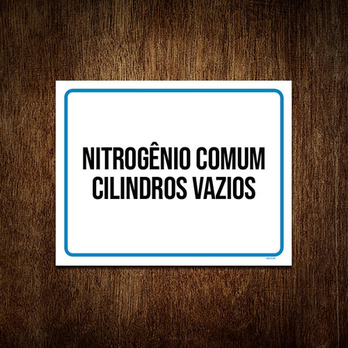 Kit 10 Placa Sinalização - Nitrogênio Comum Cilindros Vazios