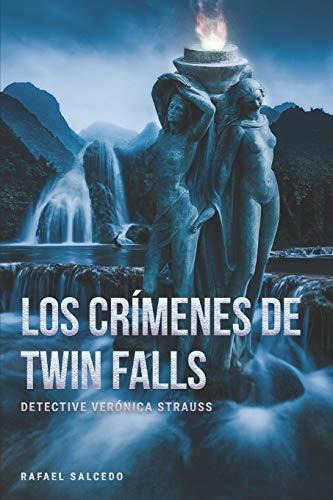Los Crímenes De Twin Falls: Detective Verónica Strauss: 2