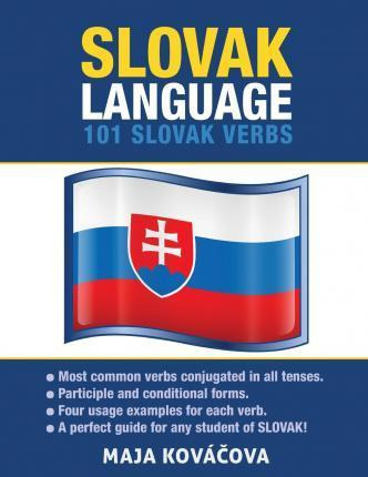 Libro Slovak Language : 101 Slovak Verbs - Maja Kovacova