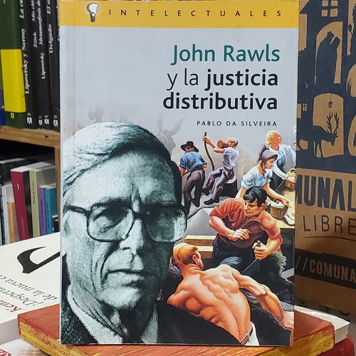 John Rawls Y La Justicia Distributiva - Pablo Da Silveira