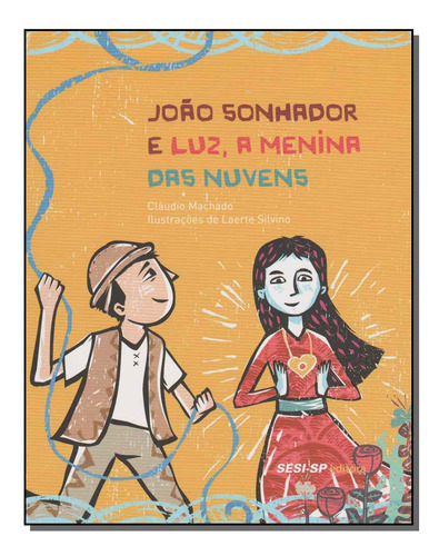 Libro Joao Sonhador E Luz A Menina Das Nuvens De Machado Cla