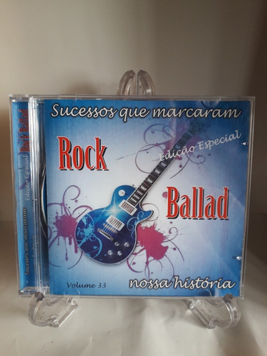 Cd Sucessos Que Marcaram Rock Ballad Nossa História Vol. 33