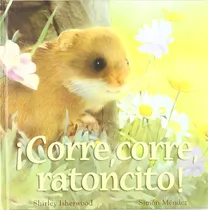 Comprar Corre, Corre Ratoncito! (t.d), De Isherwood. Editorial I.n.g, Tapa Dura En Español, 2008