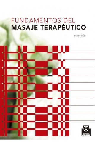 Libro: Fundamentos Del Masaje Terapéutico - Paidotribo