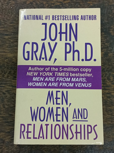 Men Women And Relationships * John Gray * Harper *