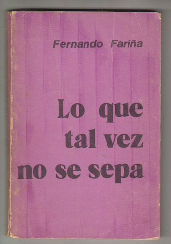 1972 Lo Que Tal Vez No Se Sepa Ex Ministro Colorado Fariña 