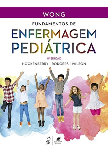 Libro Wong Fundamentos Enfermagem Pediatrica 11ed 23 De Hock