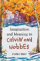 Libro Imagination And Meaning In Calvin And Hobbes - Jame...