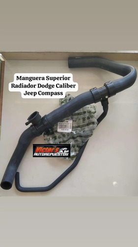 Manguera Superior Radiador Dodge Caliber Jeep Compass Mopar