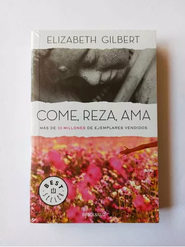 Come, Reza, Ama De Elizabeth Gilbert ( Original )