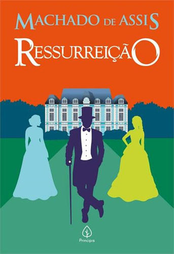 Ressurreiçao - 1ªed.(2023), De Machado De Assis. Editora Principis, Capa Mole, Edição 1 Em Português, 2023