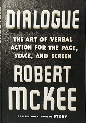 Dialogue: The Art Of Verbal Action For Page, Stage, And Screen, De Mckee, Robert. Editorial Twelve, Tapa Dura En Inglés