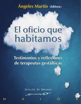 Comprar El Oficio Que Habitamos, De Sara Fernández Wolf Y Otros