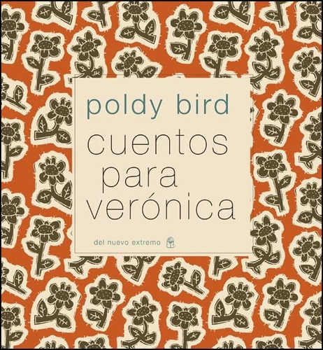 Cuentos Para Veronica - Poldy Bird