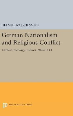 Libro German Nationalism And Religious Conflict : Culture...