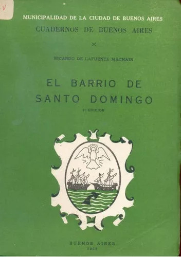 Ricardo De Lafuente Machain: El Barrio De Santo Domingo