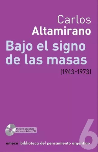 Carlos Altamirano - Bajo El Signo De Las Masas