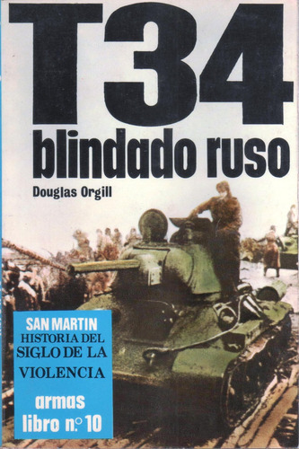 T34 Blindado Ruso / Douglas Orgill