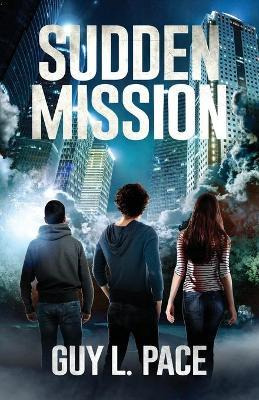 Libro Sudden Mission - Guy L Pace