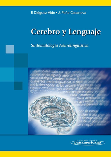 Cerebro Y Lenguaje Sintomatologia Neurolinguistica Dieguez