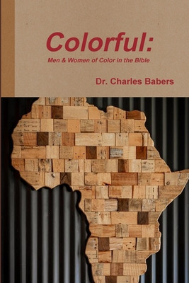 Libro Colorful: Men & Women Of Color In The Bible - Baber...