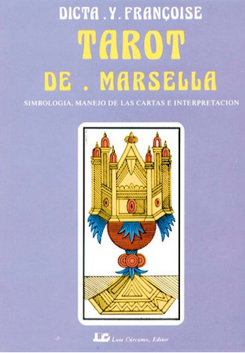 Tarot De Marsella - Dicta Y Francoise